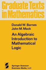 An Algebraic Introduction to Mathematical Logic - D.W. Barnes; J.M. Mack