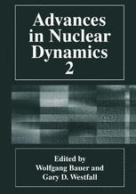 Advances in Nuclear Dynamics 2 - Benito ArruÃ±ada; Gary D. Westfall