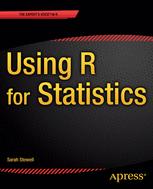 Using R for Statistics - Sarah Baldock