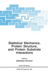Statistical Mechanics, Protein Structure, and Protein Substrate Interactions - Sebastian Doniach