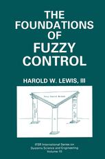 The Foundations of Fuzzy Control - Harold W. Lewis