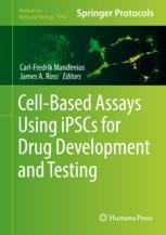 Cell-Based Assays Using IPSCs For Drug Development And Testing