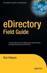 eDirectory Field Guide eDirectory Field Guide