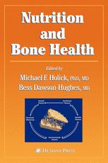 Nutrition and Bone Health - Michael F. Holick; Bess Dawson-Hughes