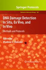 DNA Damage Detection In Situ, Ex Vivo, and In Vivo - Vladimir V. Didenko