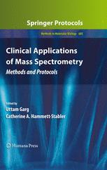 Clinical Applications of Mass Spectrometry - Uttam Garg; Catherine A. Hammett-Stabler