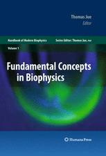 Fundamental Concepts in Biophysics - Thomas Jue