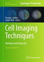 Cell Imaging Techniques - Douglas J. Taatjes; Jürgen Roth