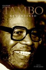 Oliver Tambo Remembered - Z. Jordan