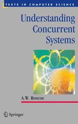 Understanding Concurrent Systems - A.W. Roscoe