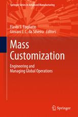 Mass Customization - Flavio S. Fogliatto; Giovani J.C. da Silveira