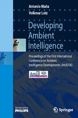 Developing Ambient Intelligence - Antonio Mana; Volkmar Lotz
