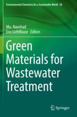 Green Materials for Wastewater Treatment - Mu. Naushad; Eric Lichtfouse