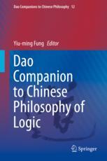 Dao Companion to Chinese Philosophy of Logic: 12 (Dao Companions to Chinese Philosophy, 12)