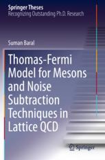 Thomas-Fermi Model For Mesons And Noise Subtraction Techniques In Lattice QCD