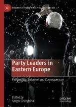 Party Leaders in Eastern Europe - Sergiu Gherghina