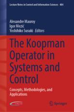 The Koopman Operator in Systems and Control - Alexandre Mauroy; Igor MeziÄ?; Yoshihiko Susuki