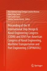 Proceeding of the VI International Ship Design & Naval Engineering Congress (CIDIN) and XXVI Pan-American Congress of Naval Engineering, Maritime Tran - Vice Admiral Jorge Enrique Carreño Moreno; Adan Vega Saenz; Luis Carral Couce; Jymmy Saravia Arenas