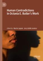 Human Contradictions in Octavia E. Butler's Work