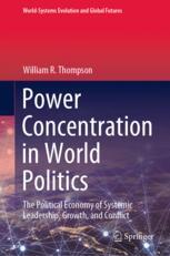 Power Concentration in World Politics - William R. Thompson