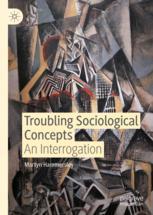 ISBN 9783030516444 product image for Troubling Sociological Concepts | upcitemdb.com