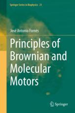 Principles of Brownian and Molecular Motors - JosÃ© Antonio FornÃ©s