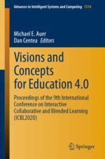 Visions and Concepts for Education 4.0 - Michael E. Auer; Dan Centea