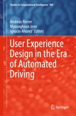 User Experience Design In The Era Of Automated Driving