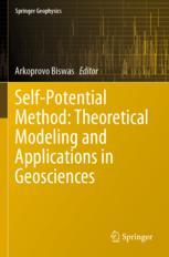 Self-Potential Method: Theoretical Modeling And Applications In Geosciences