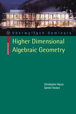 Classification of Higher Dimensional Algebraic Varieties - Christopher D. Hacon; Sándor Kovács