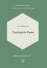 Topologische Räume - H.J. Kowalsky