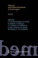 Advances and Technical Standards in Neurosurgery, Vol. 31 - John D. Pickard