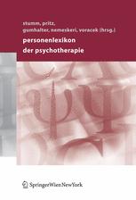 Personenlexikon der Psychotherapie - Gerhard Stumm; Alfred Pritz; Paul Gumhalter; Nora Nemeskeri; Martin Voracek