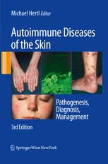 Autoimmune Diseases of the Skin - Michael Hertl