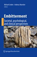 Embitterment - Michael Linden; Andreas Maercker