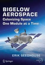 Bigelow Aerospace - Erik Seedhouse