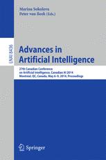 Advances in Artificial Intelligence - Marina Sokolova; Peter van Beek