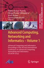 Advanced Computing, Networking and Informatics- Volume 1 - Malay Kumar Kundu; Durga Prasad Mohapatra; Amit Konar; Aruna Chakraborty