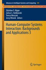 Human-Computer Systems Interaction: Backgrounds and Applications 3 - ZdzisÅ?aw S. Hippe; Juliusz L. Kulikowski; Teresa Mroczek; Jerzy Wtorek