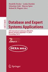 Database and Expert Systems Applications - Hendrik Decker; Lenka LhotskÃ¡; Sebastian Link; Marcus Spies; Roland R. Wagner
