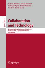 Collaboration and Technology - Nelson Baloian; Frada Burstein; Hiroaki Ogata; Flavia Santoro; Gustavo Zurita
