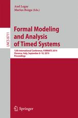 Formal Modeling and Analysis of Timed Systems - Axel Legay; Marius Bozga
