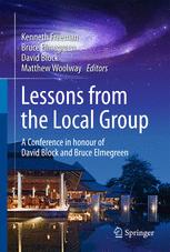 Lessons from the Local Group - Kenneth Freeman; Bruce Elmegreen; David Block; Matthew Woolway