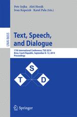 Text, Speech and Dialogue - Petr Sojka; Aleš Horák; Ivan Kope?ek; Karel Pala