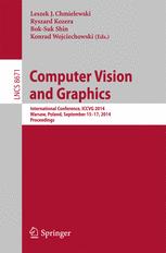 Computer Vision and Graphics - Leszek J. Chmielewski; Ryszard Kozera; Bok-Suk Shin; Konrad Wojciechowski