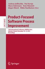 Product-Focused Software Process Improvement - Andreas Jedlitschka; Pasi Kuvaja; Marco Kuhrmann; Tomi MÃ¤nnistÃ¶; JÃ¼rgen MÃ¼nch; Mikko Raatikainen