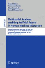 Multimodal Analyses enabling Artificial Agents in Human-Machine Interaction - Ronald BÃ¶ck; Francesca Bonin; Nick Campbell; Ronald Poppe