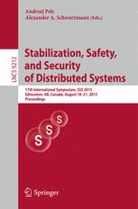 Stabilization, Safety, and Security of Distributed Systems - Andrzej Pelc; Alexander A. Schwarzmann