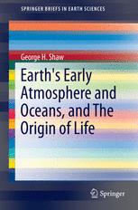 ISBN 9783319219721 product image for Earth's Early Atmosphere and Oceans, and The Origin of Life | upcitemdb.com