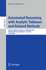 Automated Reasoning with Analytic Tableaux and Related Methods - Hans De Nivelle
